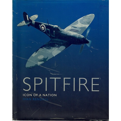 Spitfire. Icon Of A Nation