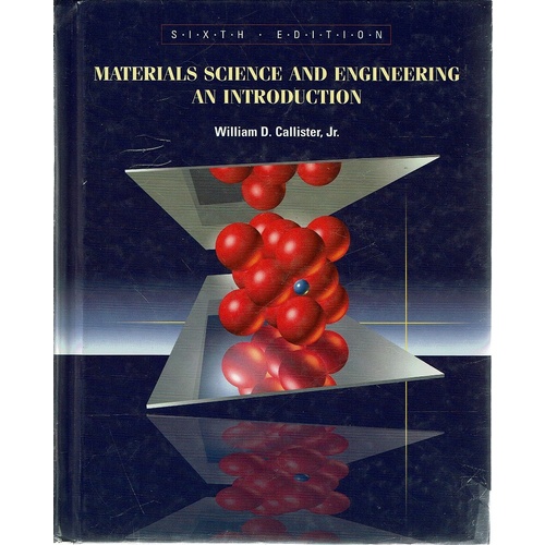 Materials Science And Engineering. An Introduction