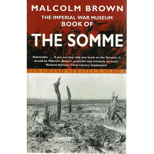 The Imperial War Museum Book Of The Somme