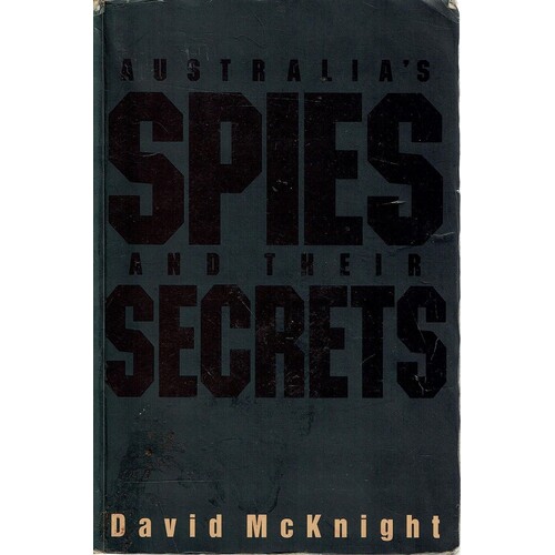 Australia's Spies And Secrets