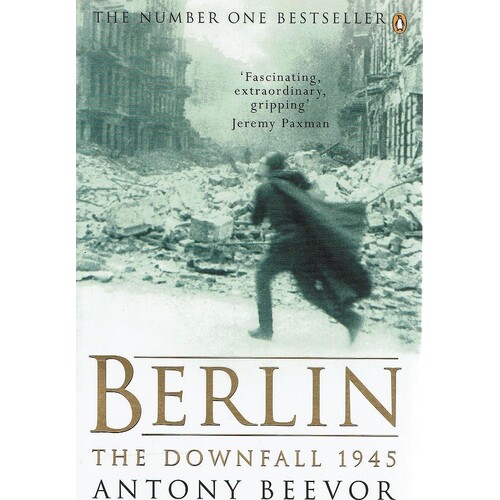 Berlin. The Downfall 1945