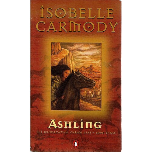 Ashling. The Obernewtyn Chronicles. Book Three