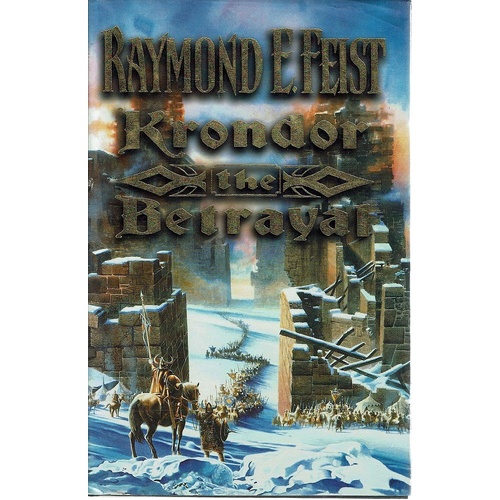 Krondor The Betrayal. Book 1 Of The Riftwar Legacy.