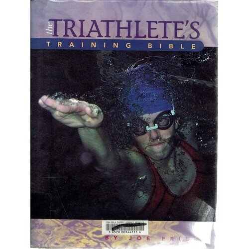 The Triathlete's Training Bible