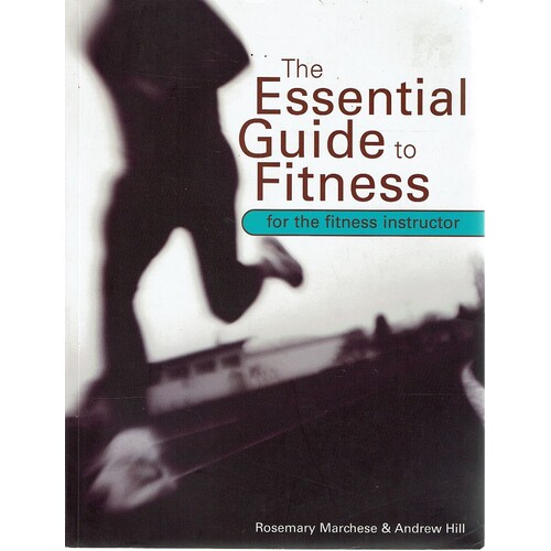 The Essential Guide To Fitness For The Fitness Instructor