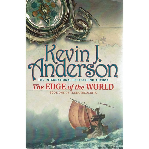 The Edge Of The World. Book One Of Terra Incognita