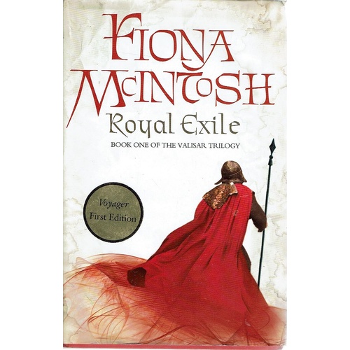 Royal Exile. Book One Of The Valisar Trilogy