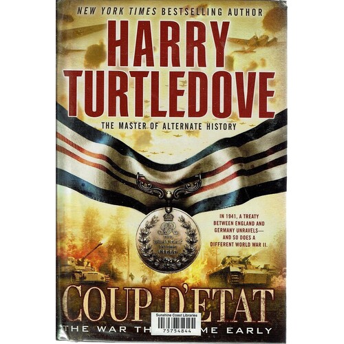 Coup D'Etat. The War That Came Early