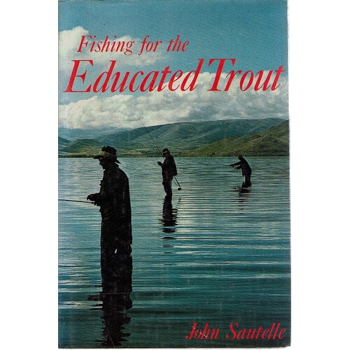 Fishing For The Educated Trout