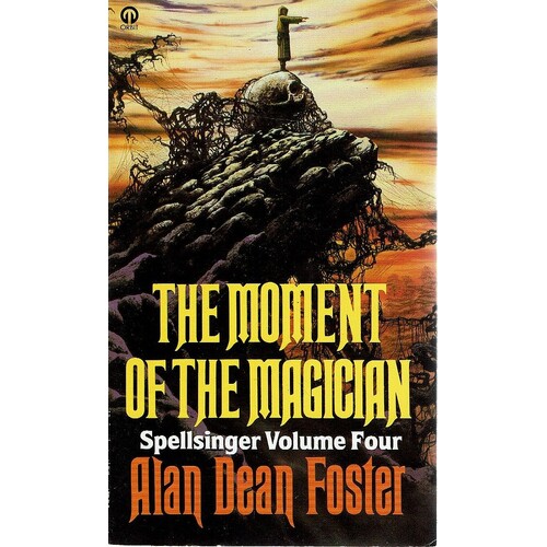 The Moment Of The Magician. Spellsinger. Volume Four