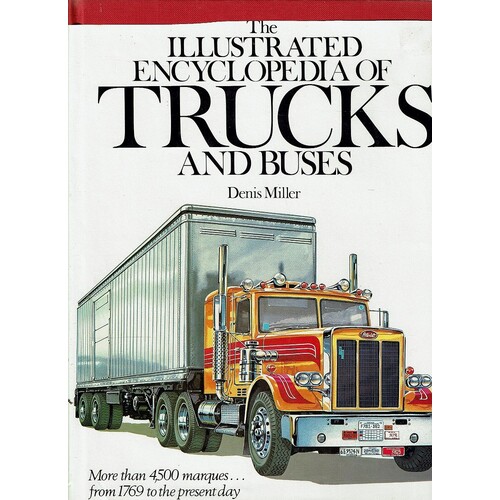 The Illustrated Encyclopedia Of Trucks And Buses
