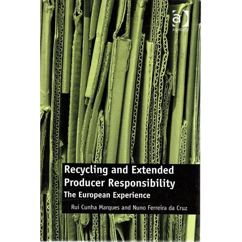 Recycling And Extended Producer Responsibility. The European Experience