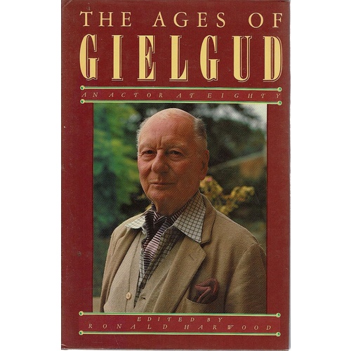 The Ages Of Gielgud