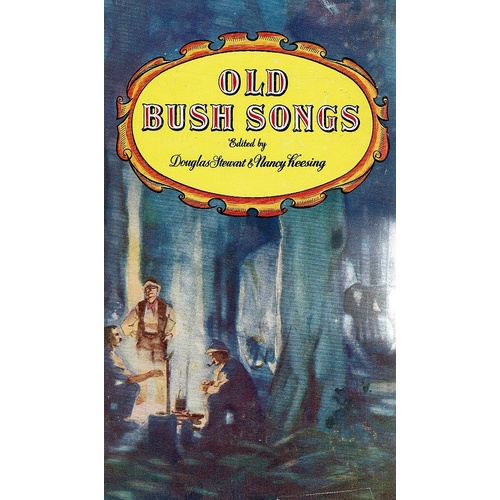 Old Bush Songs And Rhymes Of Colonial Times