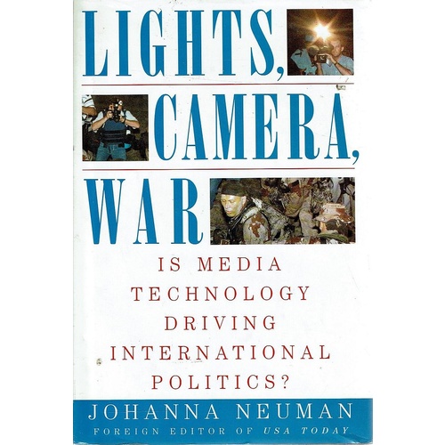 Lights, Camera, War. Is Media Technology Driving International Politics