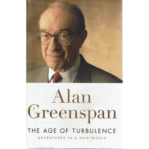 The Age Of Turbulence. Adventures In A New World