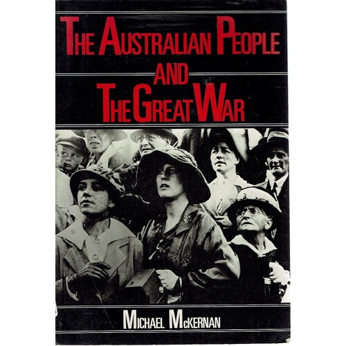 The Australian People And The Great War