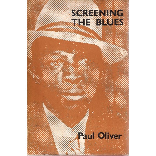 Screening The Blues. Aspects Of The Blues Tradition