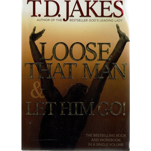 Loose That Man And Let Him Go
