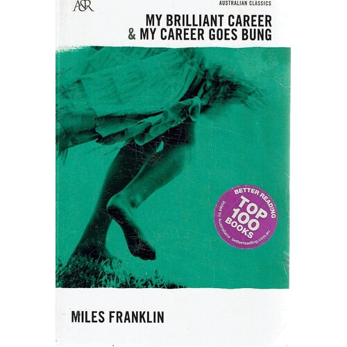 My Brilliant Career And My Career Goes Bung