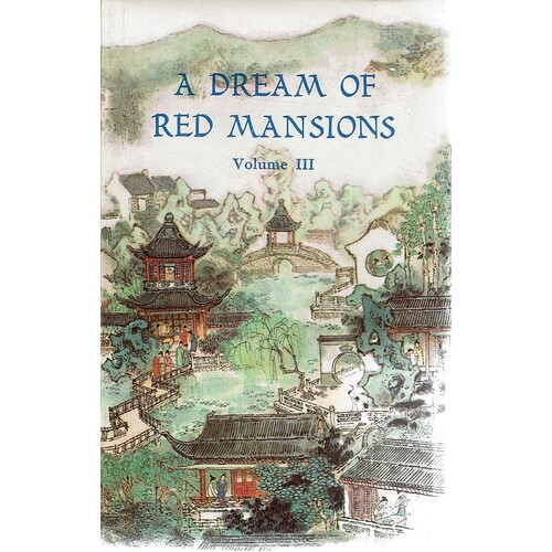 A Dream Of Red Mansions. Volume III