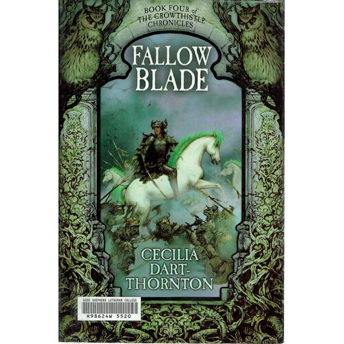 Fallow Blade. Book Four Of The Crowthistle Chronicles