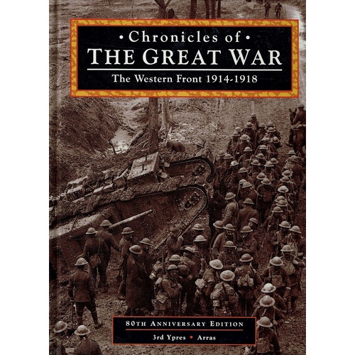 Chronicles of the Great War. Western Front 1914-1918 - 80th Anniversary Edition, 3rd YpresArras