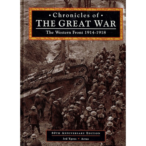 Chronicles of the Great War. Western Front 1914-1918 - 80th Anniversary Edition, 3rd YpresArras