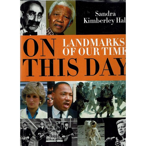 On This Day. Landmarks Of Our Time