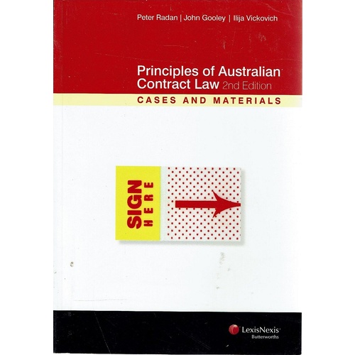 Principles of Australian Contract Law. Cases and Materials, Second Edition