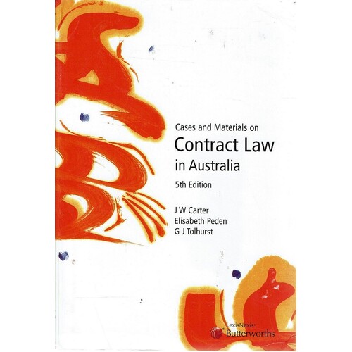 Cases and Materials on Contract Law in Australia