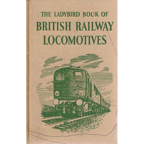 The Ladybird Book Of British Railway Locomotives