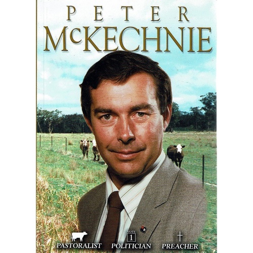 The Memoirs of a Pastoralist, Politician, Preacher