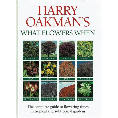 Harry Oakman's What Flowers When