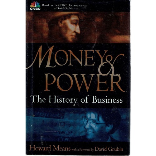 Money And Power. The History Of Business