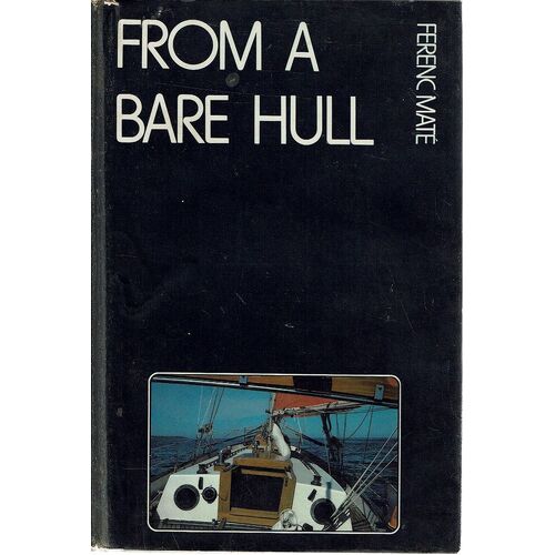 From A Bare Hull. How To Build A Sailboat