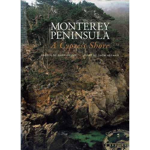 Monterey Peninsula. A Cypress Shore