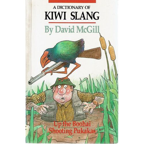 A Dictionary Of Kiwi Slang McGill David Marlowes Books