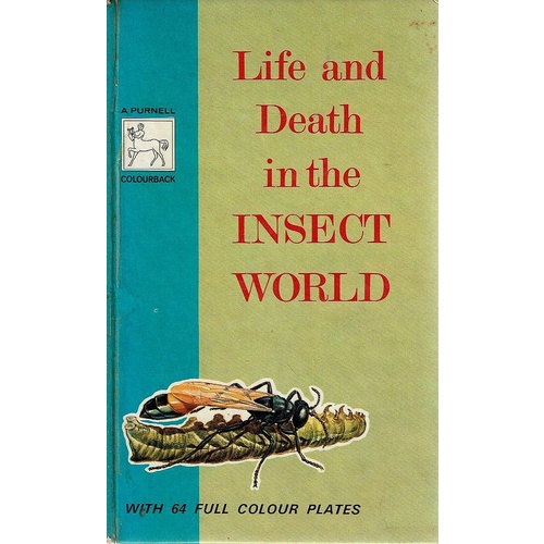 Life And Death In The Insect World