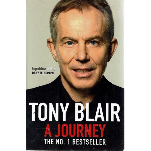 A Journey. Tony Blair