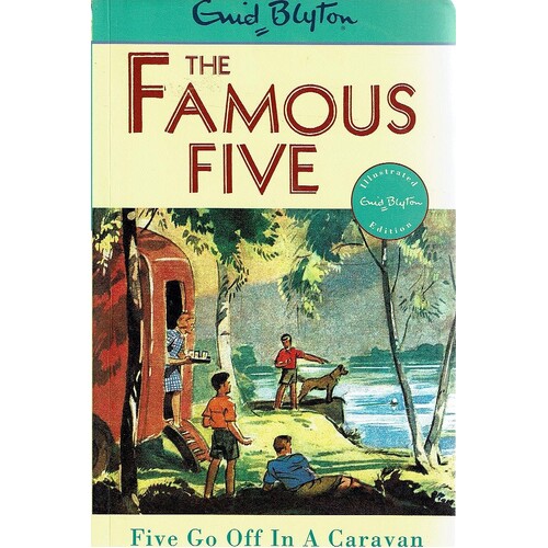 The Famous Five 5, Five Go Off In A Caravan