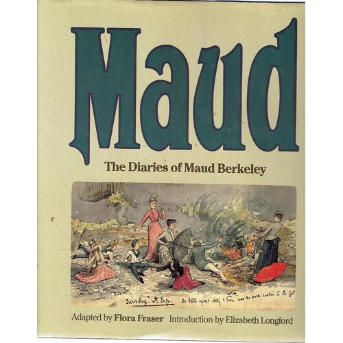 Maud. The Diaries Of Maud Berkeley