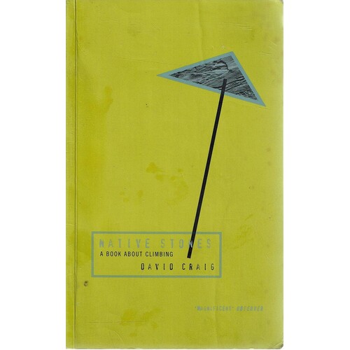 Native Stones. A Book About Climbing