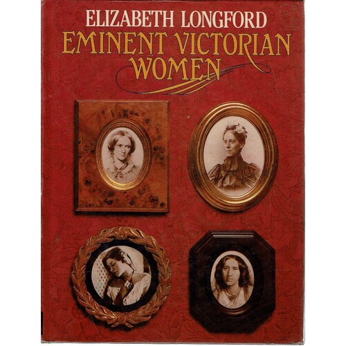 Eminent Victorian Women