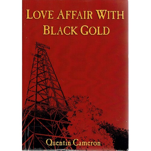 Love Affair With Black Gold
