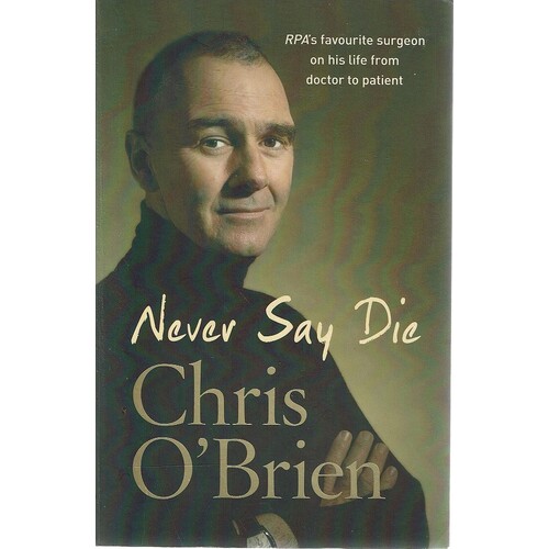 Never Say Die