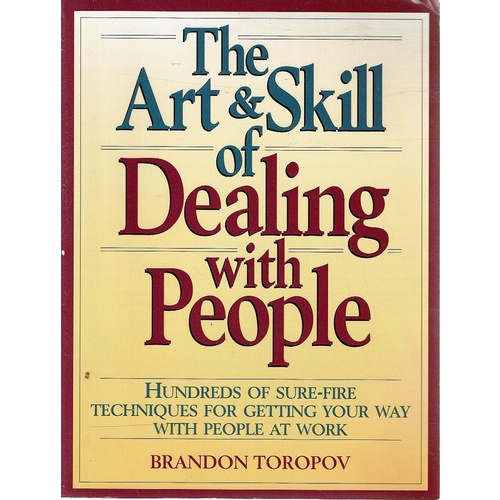 The Art And Skill Of Dealing With People