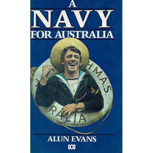 A Navy For Australia