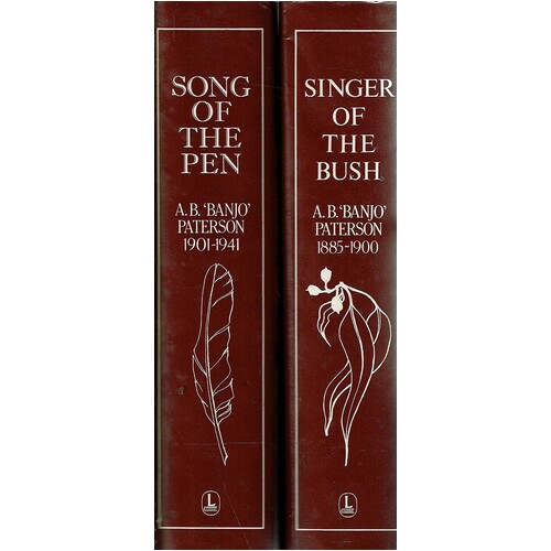 Singer Of The Bush (1885-1900). Song Of The Pen (1901-1941) 2 Vol Set
