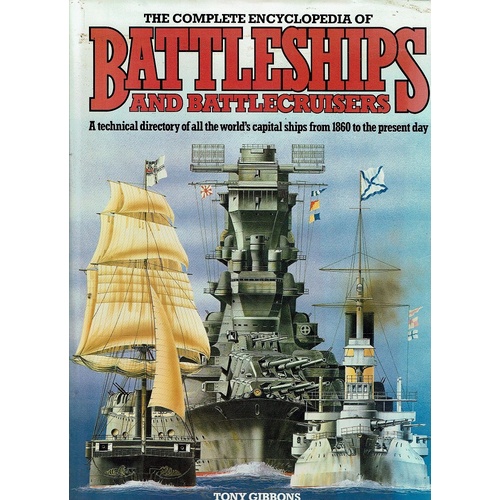 The Complete Encyclopaedia Of Battleships And Battlecruisers